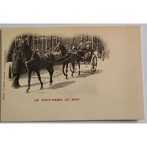 Carte Postale Ancienne, France, Paris 75, Le Tout Paris Au Bois, En Promenade, Voiture À Cheval
