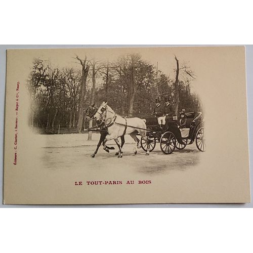 Carte Postale Ancienne, France, Paris 75, Le Tout Paris Au Bois, En Promenade, Voiture À Cheval
