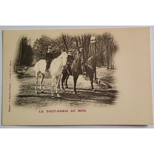 Carte Postale Ancienne, France, Paris 75, Le Tout Paris Au Bois, Famille En Promenade À Cheval