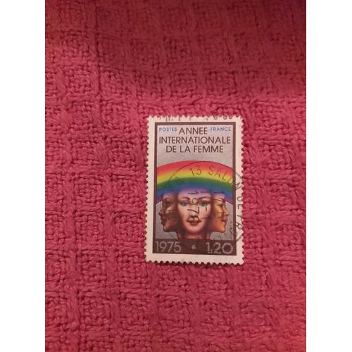 Timbre Oblitéré Postes France 1,20 Année Internationale De La Femme 1975 Coloré.