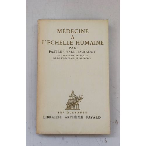 Médecine À L'Échelle Humaine Par Le Pasteur Vallery-Radot