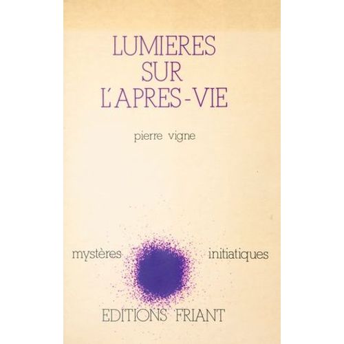 Lumières Sur L'après-Vie