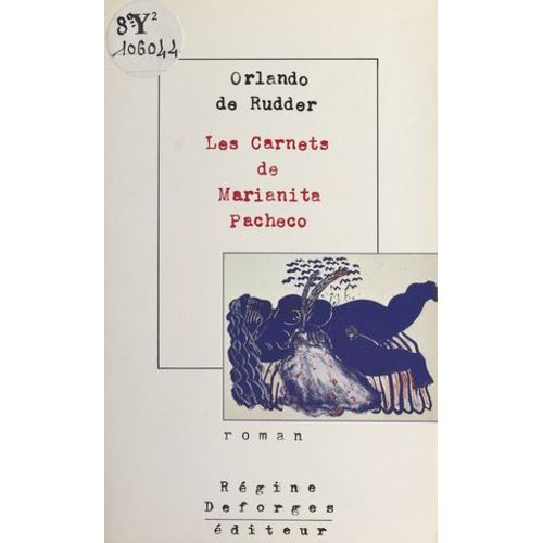 Les Carnets De Marianita Pacheco