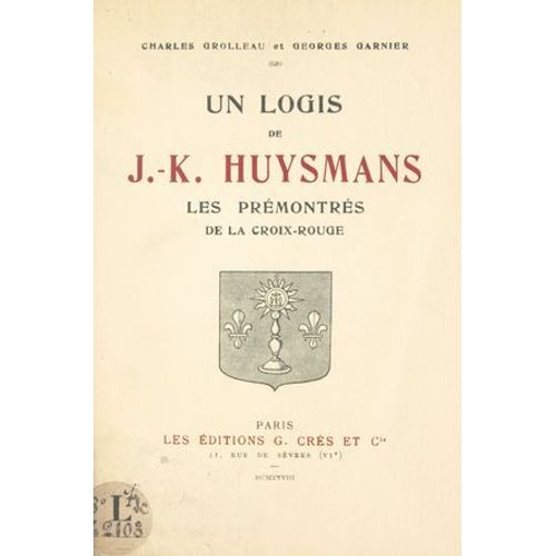 Un Logis De J.-K. Huysmans