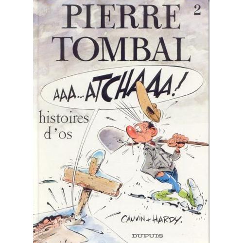 Pierre Tombal Tome 2 - Histoires D'os