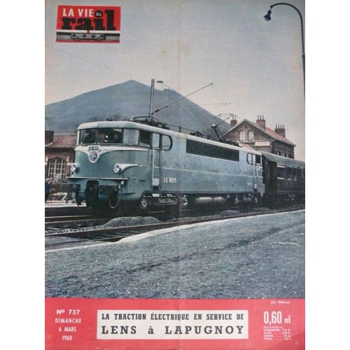 La Vie Du Rail 737 La Traction Électrique En Service De Lens À Lapugnoy