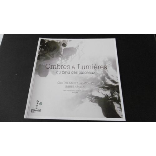 Chu Teh Chun - Zao Wou Ki - Ombres Et Lumières Du Pays Des Pinceaux - Catalogue Art - 46p - Éd Confucius - 2010