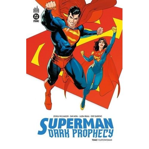 Superman Dark Prophecy - Tome 1 - Superwoman