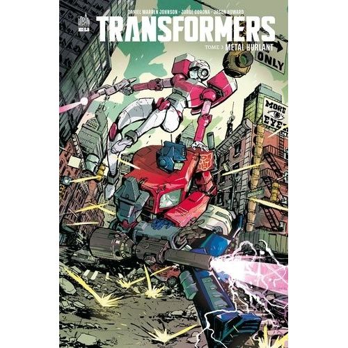 Transformers - Tome 3 - Métal Hurlant