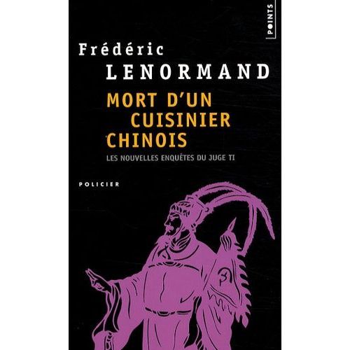 Les Nouvelles Enquêtes Du Juge Ti - Tome 6 - Mort D'un Cuisinier Chinois