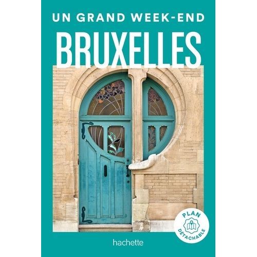 Un Grand Week-End À Bruxelles (1 Plan Détachable)