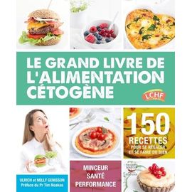 Le grand livre de l'alimentation cétogène