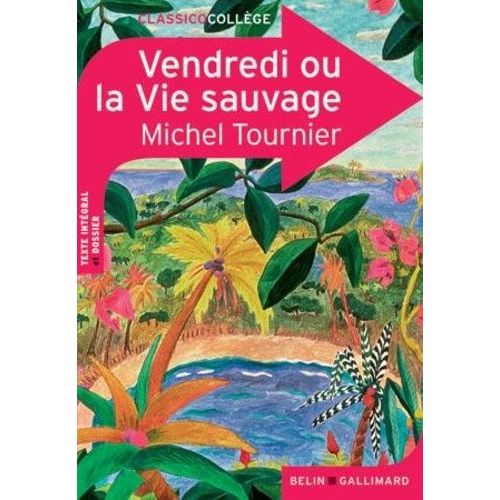 Vendredi Ou La Vie Sauvage