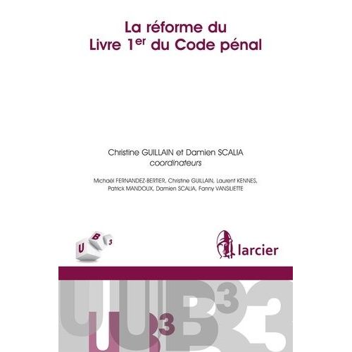 La Réforme Du Livre 1er Du Code Pénal Belge