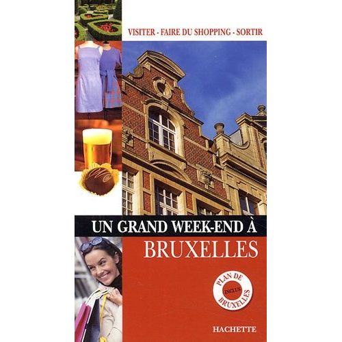 Un Grand Week-End À Bruxelles