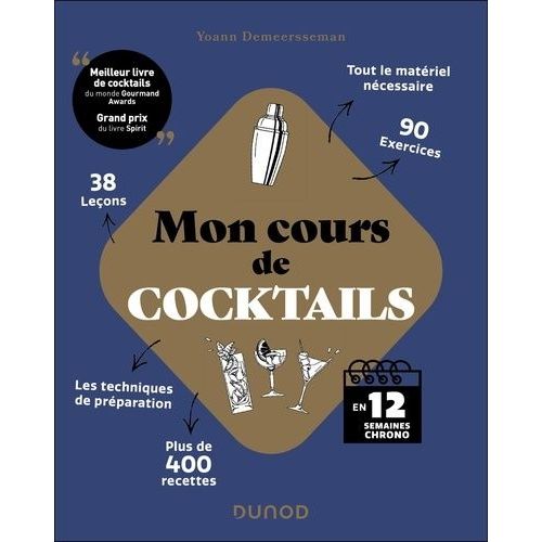 Mon Cours De Cocktails - En 12 Semaines Chrono