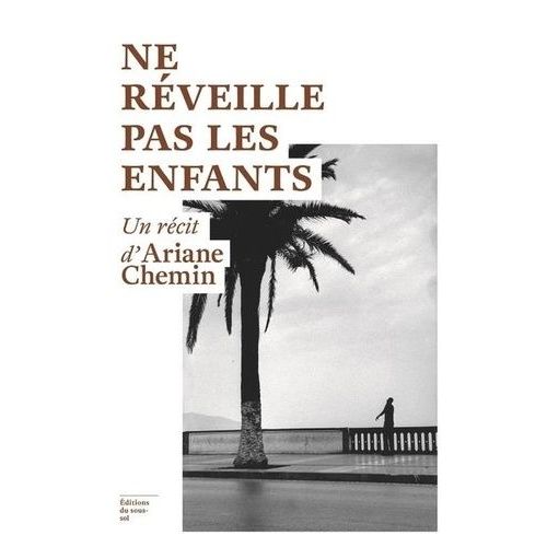 Ne Réveille Pas Les Enfants
