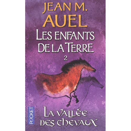 Les Enfants De La Terre - Tome 2 - La Vallée Des Chevaux