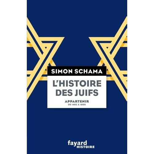 L'histoire Des Juifs - Tome 2, Appartenir - De 1492 À 1900