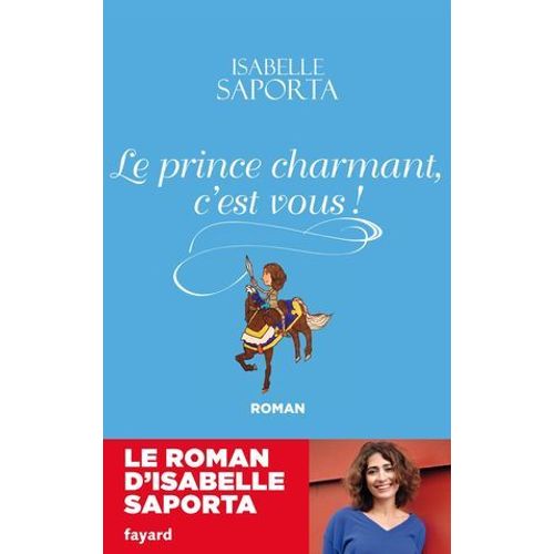Le Prince Charmant, C'est Vous !