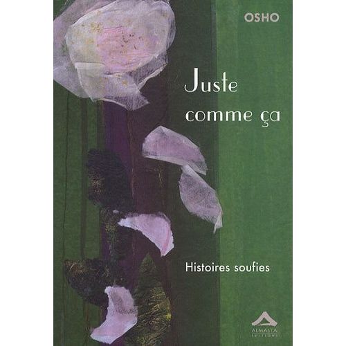 Juste Comme Ça - Histoires Soufies