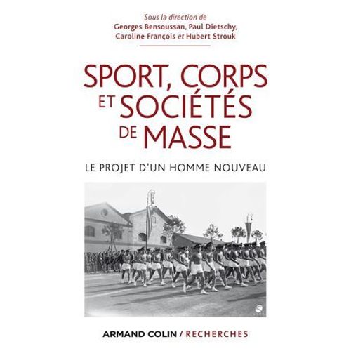 Sport, Corps Et Sociétés De Masse