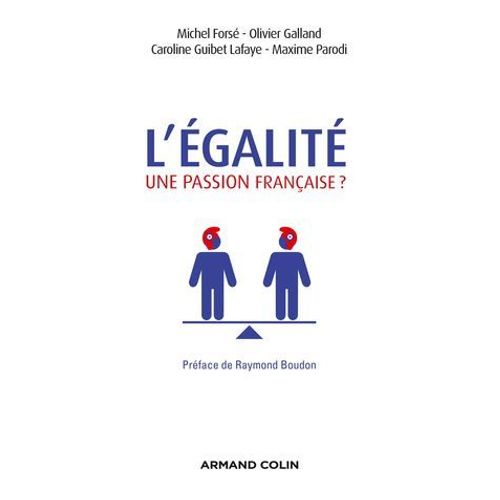 L'égalité, Une Passion Française ?