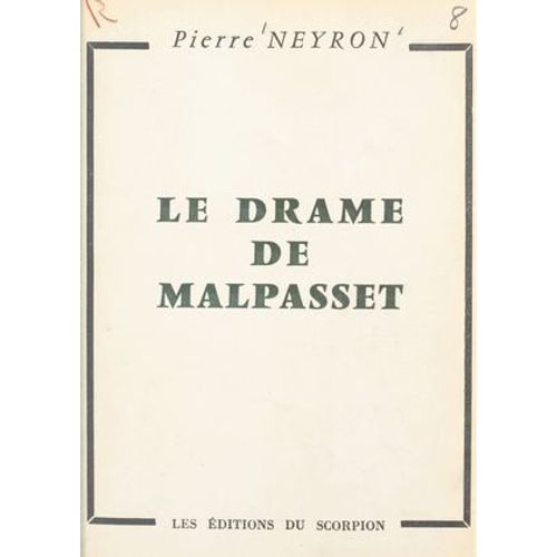 Le Drame De Malpasset