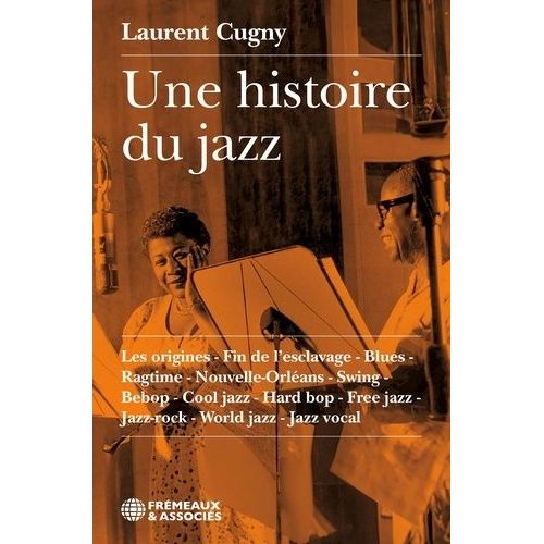 Une Histoire Du Jazz