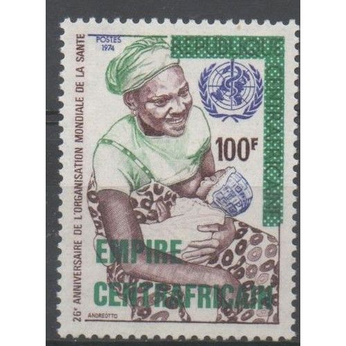 Centrafrique ( Empire ) Timbre Organisation Mondiale De La Santé
