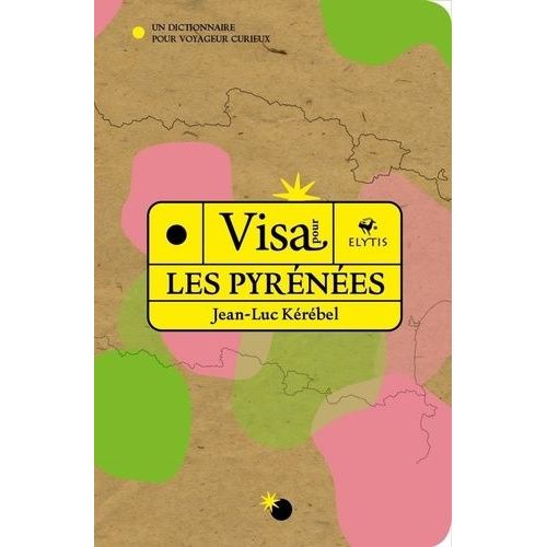 Visa Pour Les Pyrénées