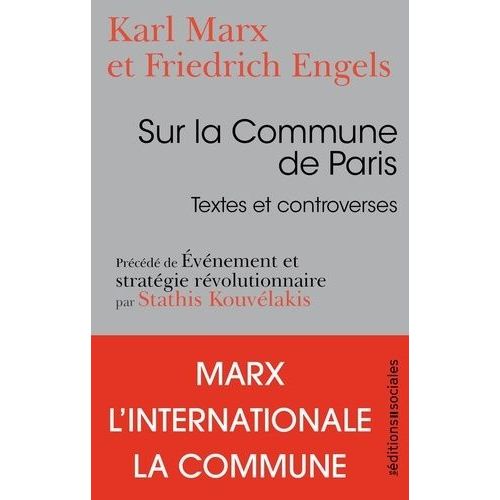 Sur La Commune De Paris - Textes Et Controverses