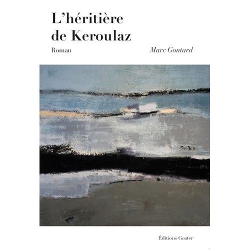 L'héritière De Keroulaz