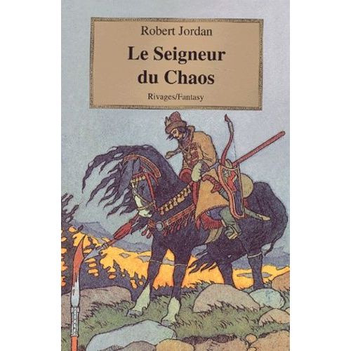 La Roue Du Temps - Tome 11 - Le Seigneur Du Chaos