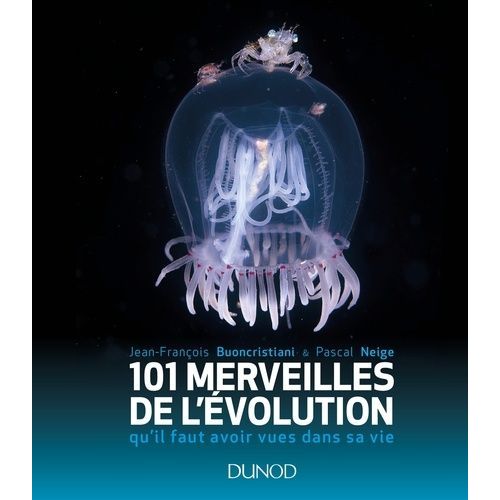 101 Merveilles De L'évolution Qu'il Faut Avoir Vues Dans Sa Vie