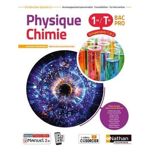 Physique Chimie 1re/Tle Bac Pro Groupements 1 Et 2 Spirales