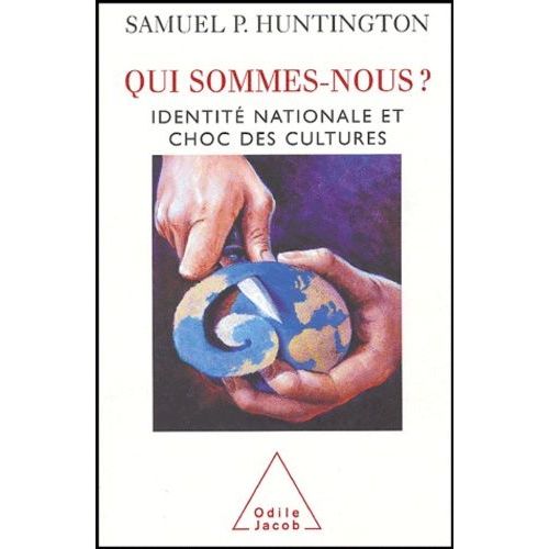 Qui Sommes-Nous? - Identité Nationale Et Choc Des Cultures