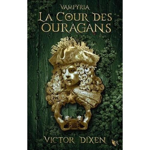 Vampyria - Tome 3 - La Cour Des Ouragans