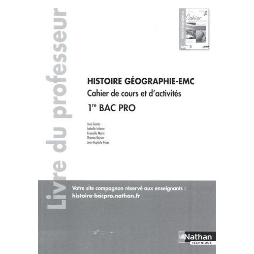 Histoire-Géographie Emc 1re Bac Pro - Cahier De Cours Et D'activités - Livre Du Professeur