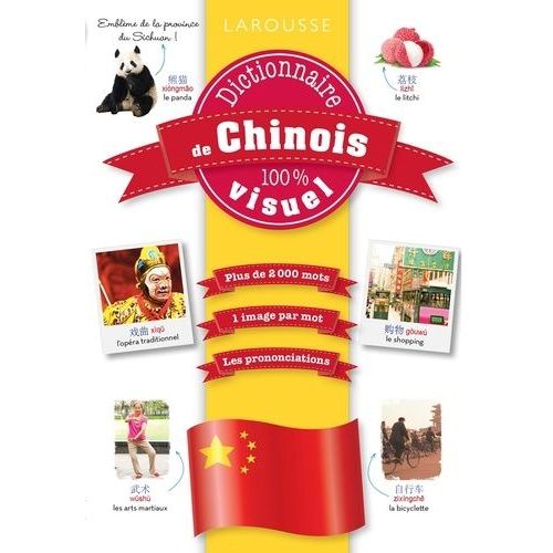 Dictionnaire De Chinois 100 % Visuel
