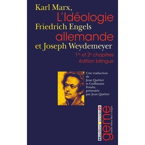 L'idéologie Allemande - Premier Et Deuxième Chapitres