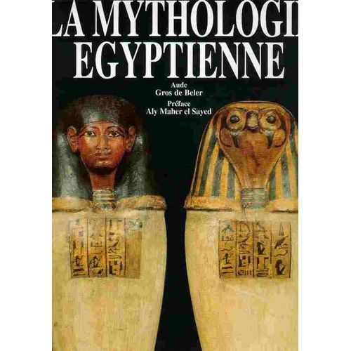 La Mythologie Égyptienne