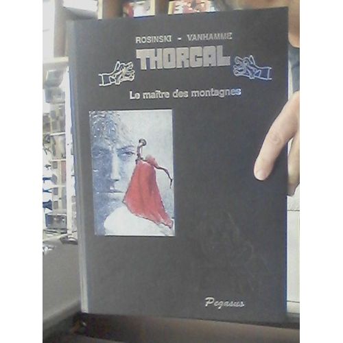 Tirage De Tête Thorgal Le Maître Des Montagnes Rosinski Van Hamme Pegasus