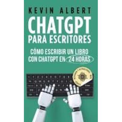 Chatgpt Para Escritores