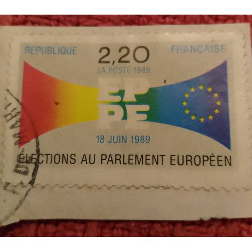 Timbre Oblitéré République Française 2,20 Élections Du Parlement Européen Coloré.