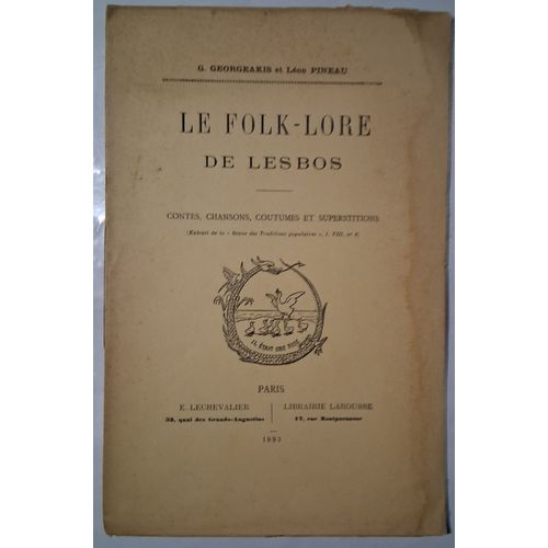 Le Folk-Lore De Lesbos - Contes, Chansons, Coutumes Et Superstitions
