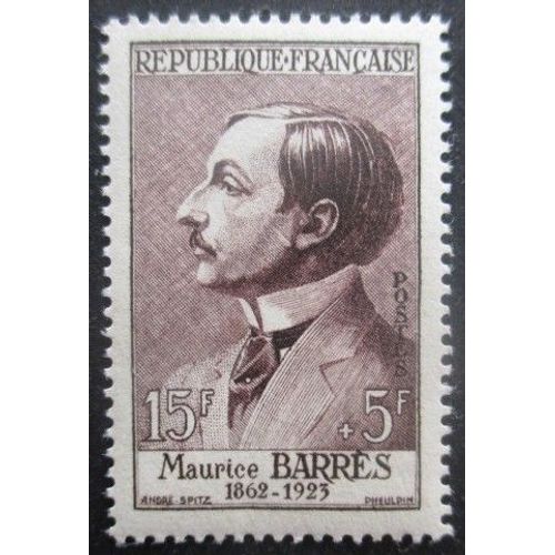 France N°1070 Maurice Barrés Neuf **