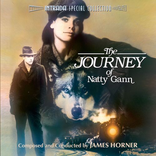 The Journey Of Natty Gann (Original Motion Picture Soundtrack) - Music Composed And Conducted By James Horner - Intrada Special Collection