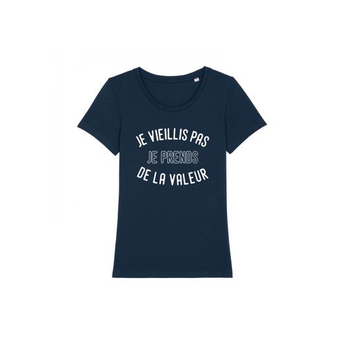 Tshirt Femme Je Vieillis Pas Je Prends De La Valeur Enkr Bleu