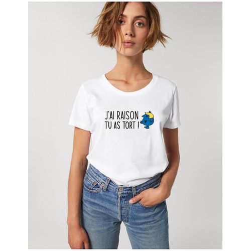 Tshirt Femme J Ai Raison Tu As Tort